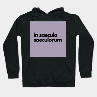 in saecula saeculorum, purple Hoodie